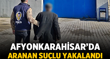 Afyonkarahisar'da cinayet suçlusu yakalandı