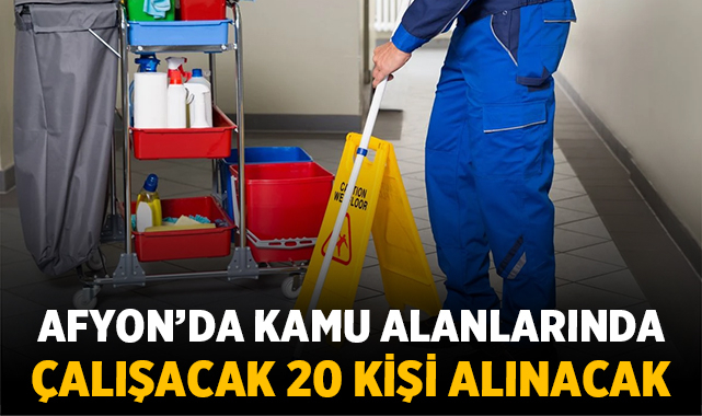 Afyonkarahisar’da kamu alanlarında çalışacak 20 kişi alınacak