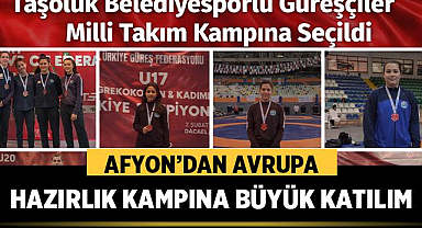 Afyonlu Sporcular Milli Takım Kampına Seçildi