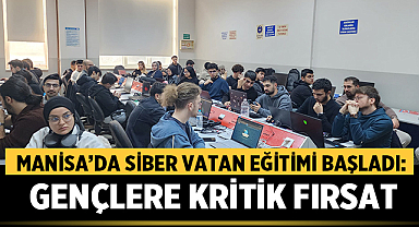 Manisa’da Siber Vatan Programı başladı