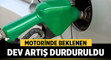 6,69 TL Cepte Kaldı: Motorinde Beklenen O Dev Artış Durduruldu
