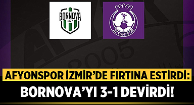 Afyonspor İzmir'de Fırtına Estirdi: Bornova'yı 3-1 Devirdi!