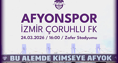 Afyonspor, Zafer Stadyumu’nda İzmir Çoruhlu FK’yı Ağırlıyor