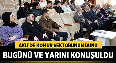 AKÜ’de kömür sektörünün dünü, bugünü ve yarını konuşuldu