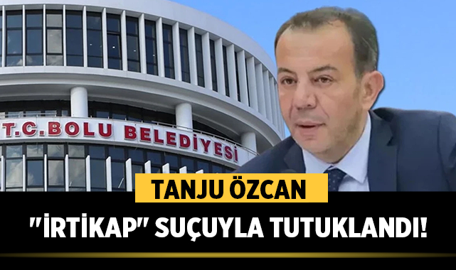 Bolu’da Şok: Tanju Özcan 
