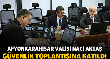 Afyon’da Güvenlik Gündemi Masadaydı: Kritik Toplantıya Katılım Sağlandı