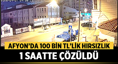Afyonkarahisar’da 100 Bin TL’lik Hırsızlık 1 Saatte Çözüldü