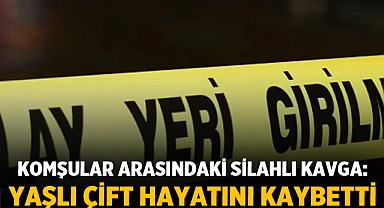 Afyonkarahisar’da Komşular Arasındaki Silahlı Kavga: Yaşlı Çift Hayatını Kaybetti