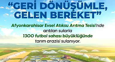 Afyonkarahisar’da Türkiye’nin en büyük atıksu arıtma tesisi açıldı