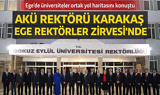 AKÜ Rektörü Karakaş, Ege Rektörler Toplantısı'na Katıldı