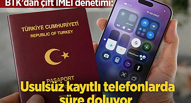 BTK’dan çift IMEI denetimi: Usulsüz kayıtlı telefonlarda süre doluyor
