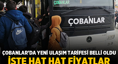 Çobanlar’da Yeni Ulaşım Tarifesi Belli Oldu: İşte Hat Hat Fiyatlar