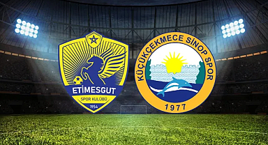Etimesgut Belediyespor – Küçükçekmece Sinop maçı ne zaman, saat kaçta, hangi kanalda?