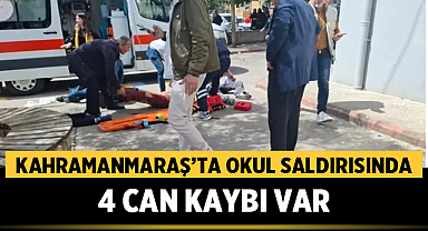 Kahramanmaraş’ta Ortaokula Silahlı Saldırı: 1 Öğretmen ve 3 Öğrenci Yaşamını Yitirdi