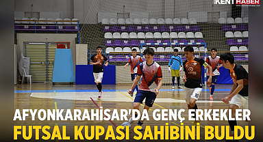 Afyonkarahisar'da Genç Erkekler Futsal Kupası Sahibini Buldu 