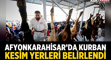 Afyonkarahisar’da Kurban Kesim Yerleri Belirlendi