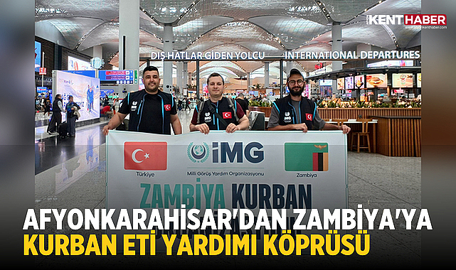 Afyonkarahisar'dan Zambiya'ya Kurban Eti Yardımı Köprüsü