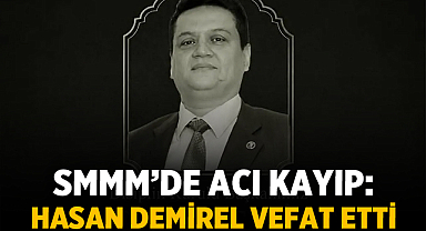 Afyonkarahisar SMMM Odası Disiplin Kurulu Başkanı Hasan Demirel vefat etti