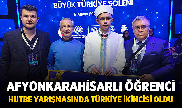 Afyonkarahisarlı öğrenci hutbe yarışmasında Türkiye ikincisi oldu