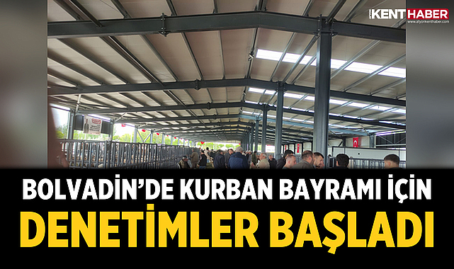 Bolvadin’de Kurban Bayramı İçin Denetimler Başladı