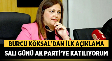 Burcu Köksal AK Parti'ye Geçiş Sürecini Açıkladı