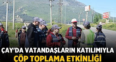 Çay'da Vatandaşların Katılımıyla Çöp Toplama Etkinliği