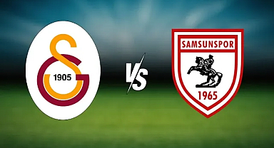 Samsunspor Galatasaray Maçı Ne Zaman, Saat Kaçta, Hangi Kanalda?