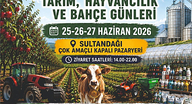 Sultandağı’nda Tarım, Hayvancılık ve Bahçe Günleri 25 Haziran’da başlayacak