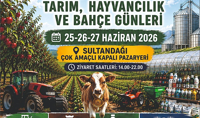 Sultandağı’nda Tarım, Hayvancılık ve Bahçe Günleri 25 Haziran’da başlayacak