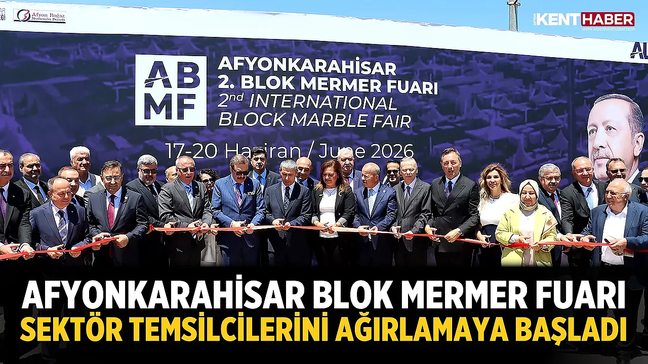 Afyonkarahisar Blok Mermer Fuarı sektör temsilcilerini ağırlamaya başladı