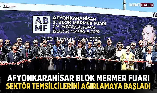 Afyonkarahisar Blok Mermer Fuarı sektör temsilcilerini ağırlamaya başladı