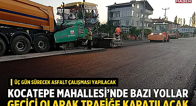 Afyonkarahisar'da bazı yollar geçici olarak trafiğe kapatılacak