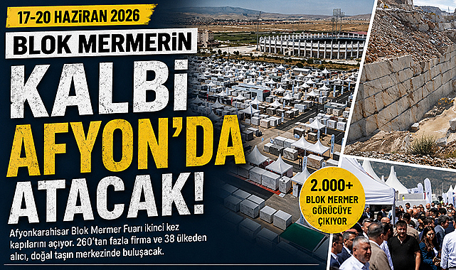 Blok Mermerin Kalbi Haziranda Afyon’da Atacak