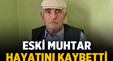 Göynük Köyü Eski Muhtarı Vefat Etti