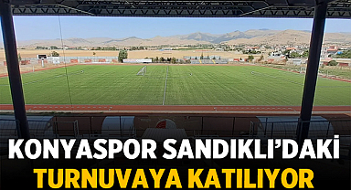 Konyaspor Sandıklı’daki Turnuvaya Katılıyor