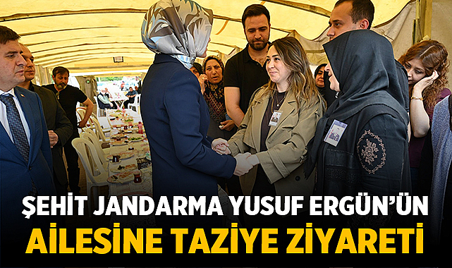 Şehit Jandarma Yusuf Ergün’ün Ailesine Taziye Ziyareti