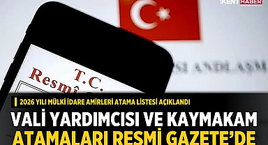 Vali Yardımcısı ve Kaymakamların Yeni Görev Yerleri Belli Oldu