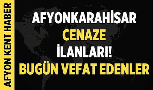 Afyon Cenaze İlanı: Çakalgöz Ailesinin Acı Günü