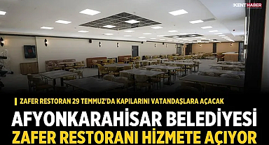 Afyonkarahisar Belediyesi Zafer Restoranı hizmete açıyor