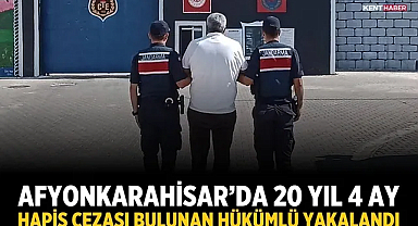 Afyonkarahisar’da 20 yıl 4 ay hapis cezası bulunan hükümlü yakalandı