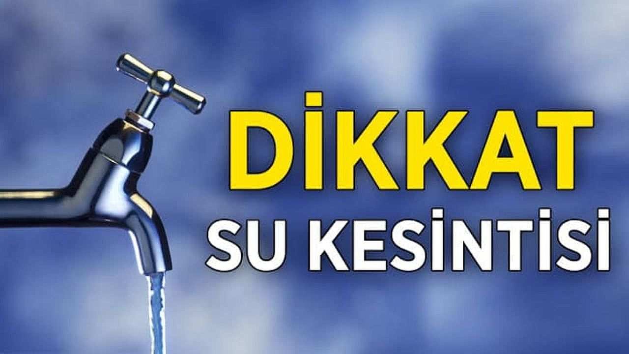 Afyonkarahisar'da 27 Mahallede Su Kesintisi Yaşanacak