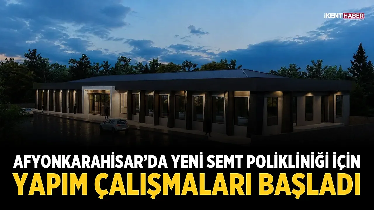 Afyonkarahisar’da yeni semt polikliniği için yapım çalışmaları başladı