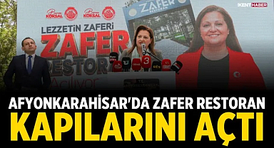 Afyonkarahisar'da Zafer Restoran Kapılarını Açtı