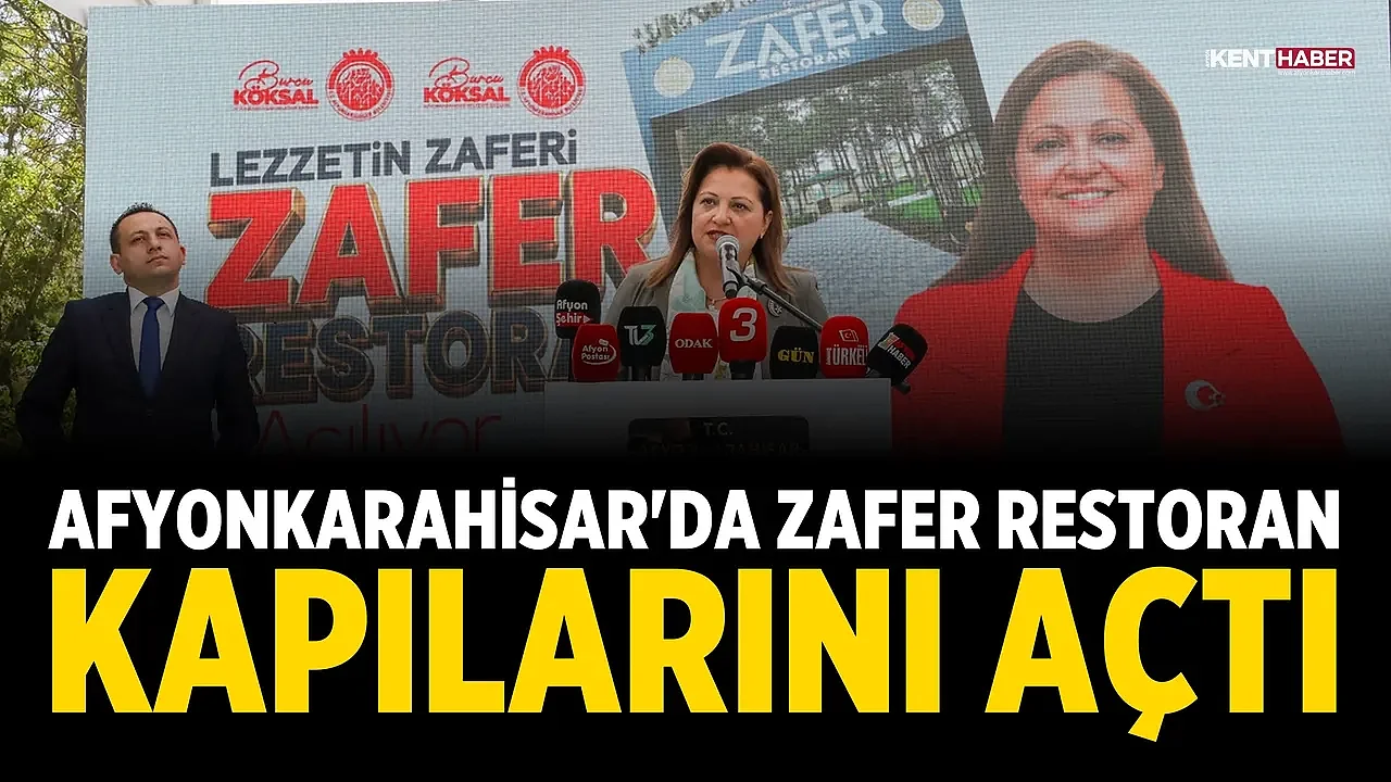 Afyonkarahisar'da Zafer Restoran Kapılarını Açtı
