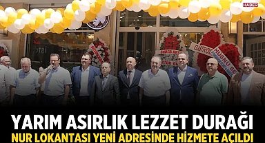 Afyonkarahisar'ın yarım asırlık lezzet durağı Nur Lokantası yeni adresinde hizmete açıldı