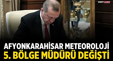 Afyonkarahisar Meteoroloji 5. Bölge Müdürü Değişti