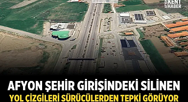 Afyonkarahisar şehir girişindeki silinen yol çizgileri sürücülerden tepki görüyor