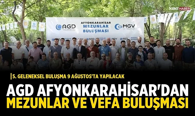 AGD Afyonkarahisar'dan Mezunlar ve Vefa Buluşması