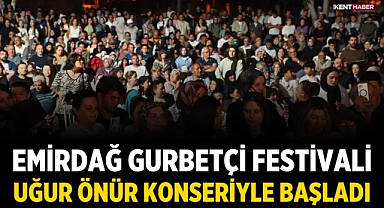 Emirdağ Gurbetçi Festivali Uğur Önür Konseriyle Başladı
