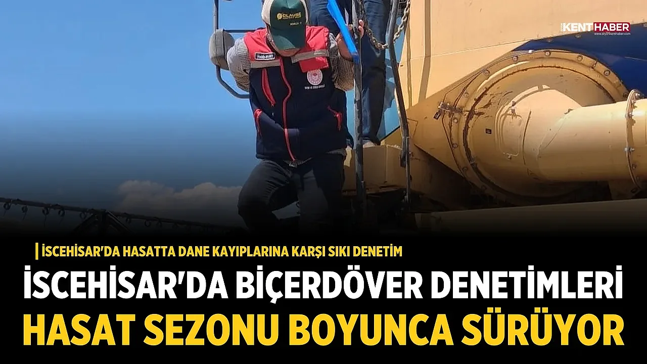 İscehisar'da Biçerdöver Denetimleri Hasat Sezonu Boyunca Sürüyor